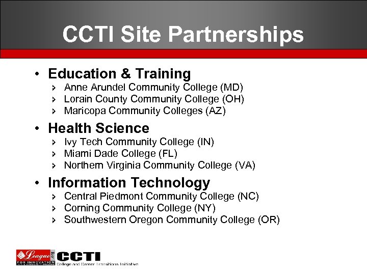 CCTI Site Partnerships • Education & Training î Anne Arundel Community College (MD) î