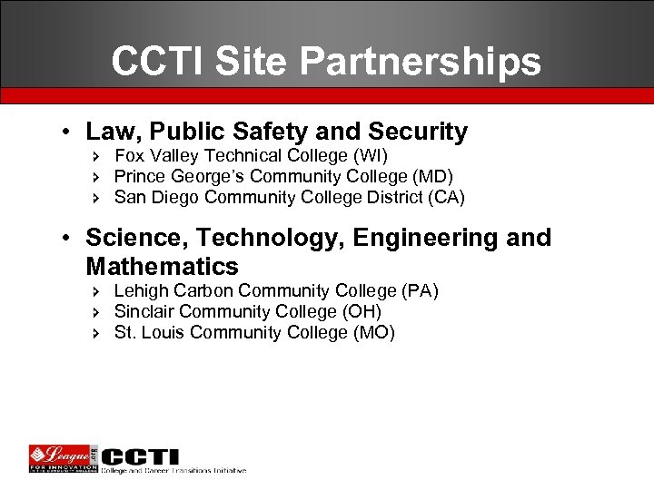 CCTI Site Partnerships • Law, Public Safety and Security î Fox Valley Technical College