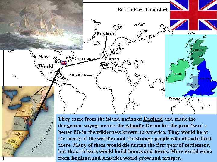 British Flag: Union Jack England New 3000 miles France Spain World Atlantic Ocean They