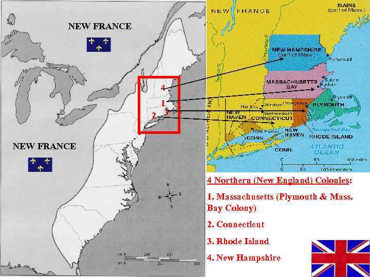 NEW FRANCE 4 1 2 3 NEW FRANCE 4 Northern (New England) Colonies: 1.