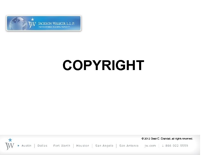 COPYRIGHT © 2012 Sean C. Crandall, all rights reserved. 