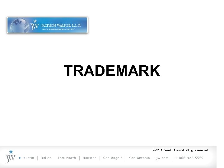 TRADEMARK © 2012 Sean C. Crandall, all rights reserved. 