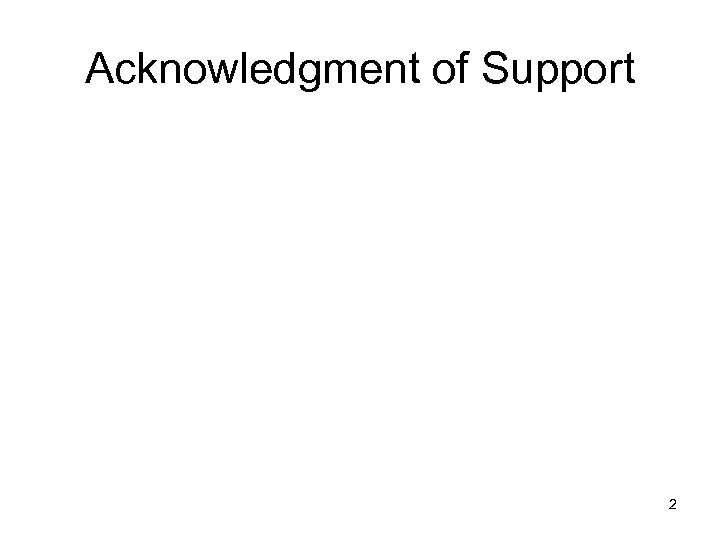 Acknowledgment of Support 2 