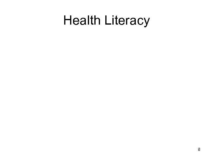Health Literacy 8 