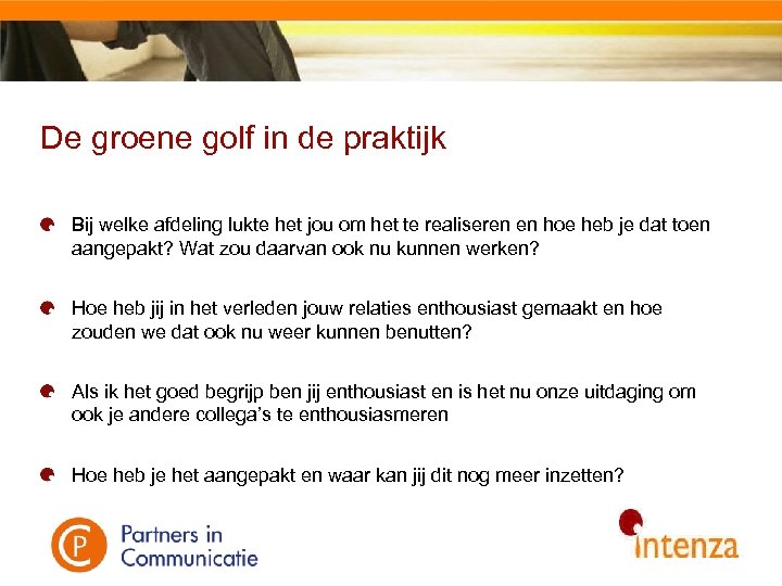 De groene golf in de praktijk Bij welke afdeling lukte het jou om het