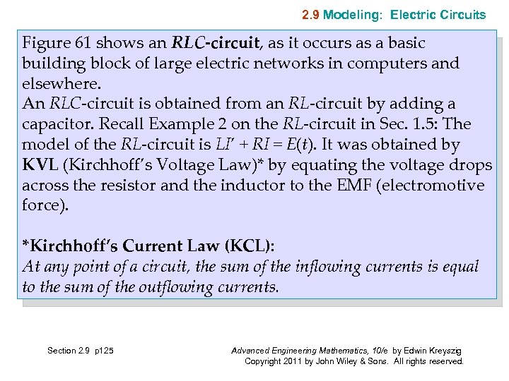 2. 9 Modeling: Electric Circuits Figure 61 shows an RLC-circuit, as it occurs as