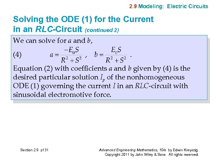 2. 9 Modeling: Electric Circuits Solving the ODE (1) for the Current in an