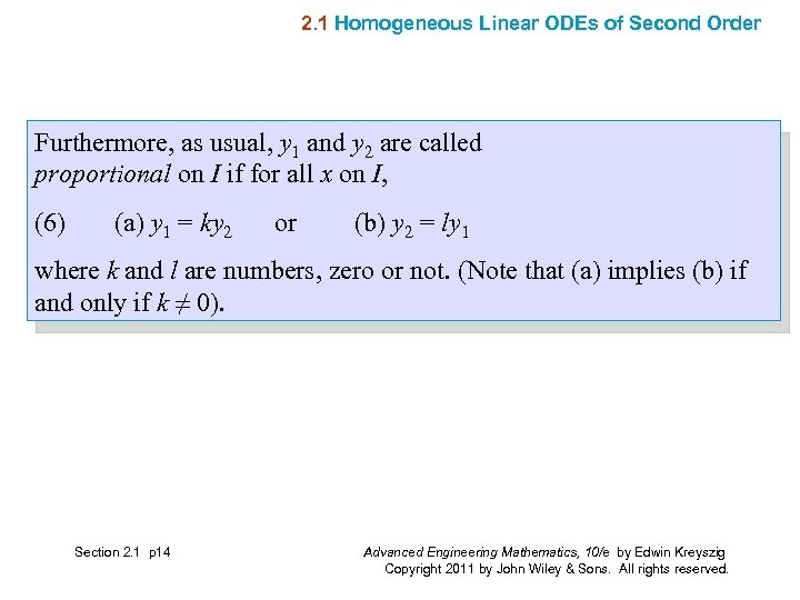 2. 1 Homogeneous Linear ODEs of Second Order Furthermore, as usual, y 1 and