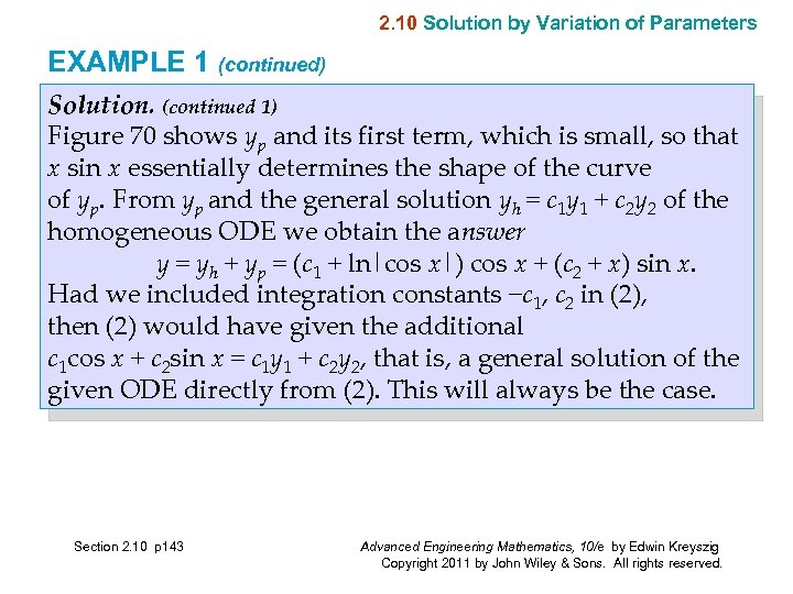 2. 10 Solution by Variation of Parameters EXAMPLE 1 (continued) Solution. (continued 1) Figure