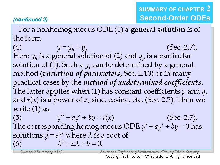 SUMMARY OF CHAPTER (continued 2) 2 Second-Order ODEs For a nonhomogeneous ODE (1) a