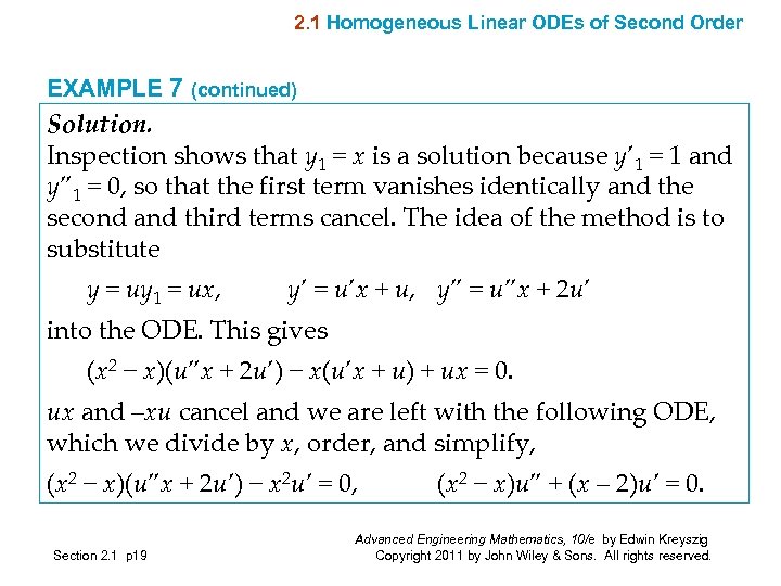 2. 1 Homogeneous Linear ODEs of Second Order EXAMPLE 7 (continued) Solution. Inspection shows