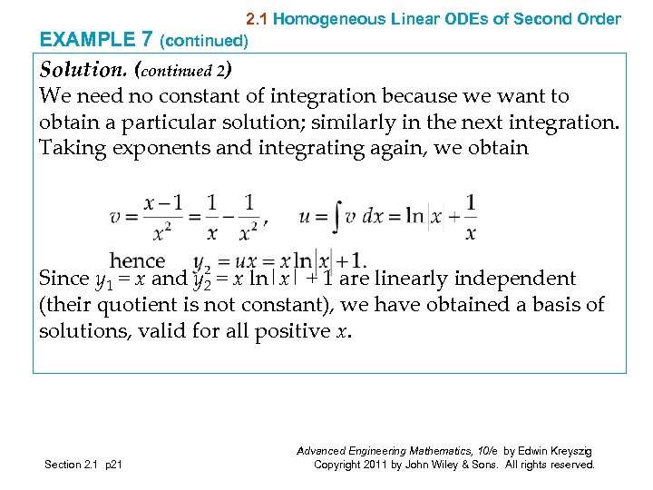 EXAMPLE 7 2. 1 Homogeneous Linear ODEs of Second Order (continued) Solution. (continued 2)