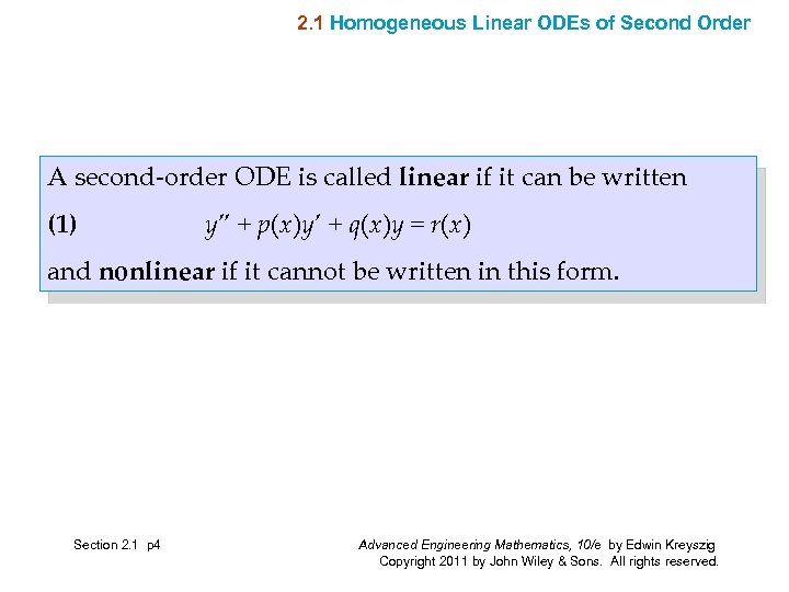 2. 1 Homogeneous Linear ODEs of Second Order A second-order ODE is called linear