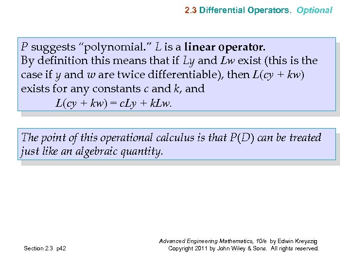 2. 3 Differential Operators. Optional P suggests “polynomial. ” L is a linear operator.