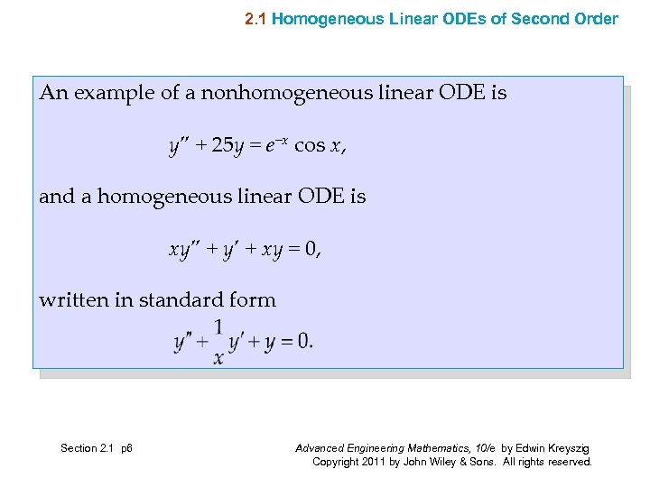 2. 1 Homogeneous Linear ODEs of Second Order An example of a nonhomogeneous linear