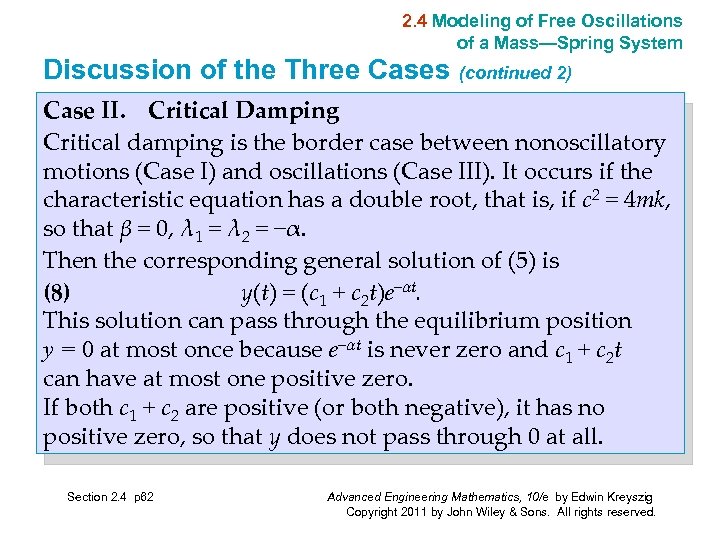 2. 4 Modeling of Free Oscillations of a Mass—Spring System Discussion of the Three