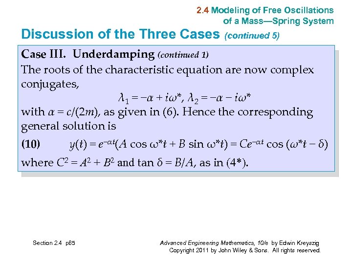 2. 4 Modeling of Free Oscillations of a Mass—Spring System Discussion of the Three