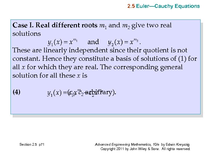 2. 5 Euler—Cauchy Equations Case I. Real different roots m 1 and m 2