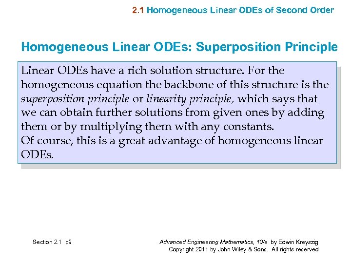 2. 1 Homogeneous Linear ODEs of Second Order Homogeneous Linear ODEs: Superposition Principle Linear