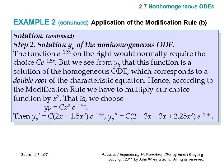 2. 7 Nonhomogeneous ODEs EXAMPLE 2 (continued) Application of the Modification Rule (b) Solution.