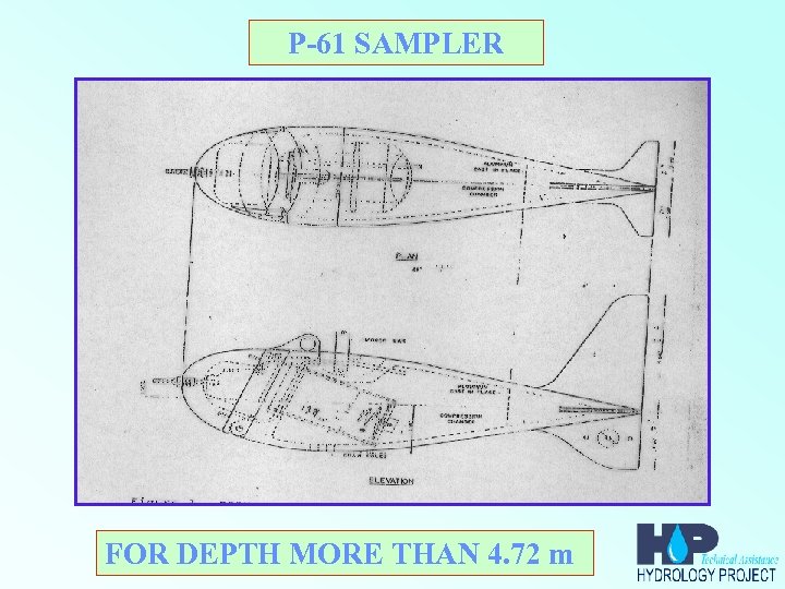 P-61 SAMPLER FOR DEPTH MORE THAN 4. 72 m 
