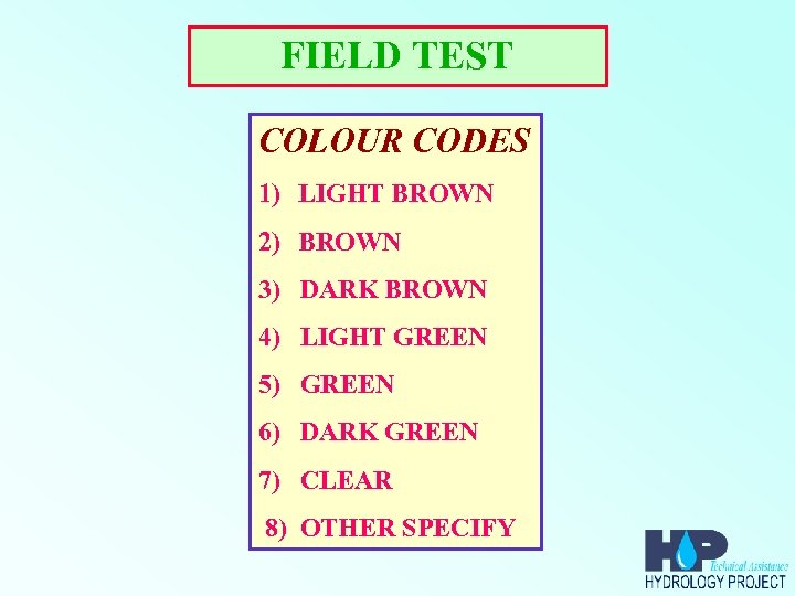 FIELD TEST COLOUR CODES 1) LIGHT BROWN 2) BROWN 3) DARK BROWN 4) LIGHT
