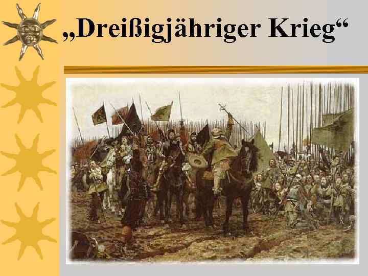 „Dreißigjähriger Krieg“ 