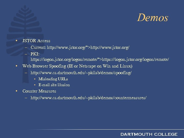 Demos • • JSTOR Access – Current: http: //www. jstor. org/">http: //www. jstor. org/