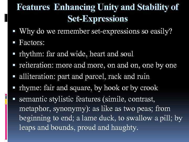 Features Enhancing Unity and Stability of Set-Expressions Why do we remember set-expressions so easily?