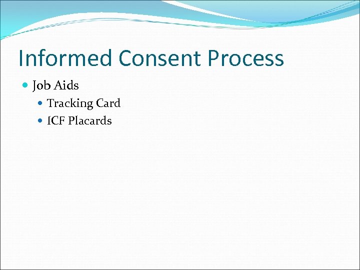 Informed Consent Process Job Aids Tracking Card ICF Placards 