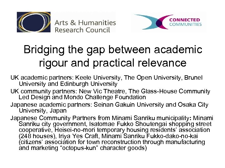 Community and heritage geographies Bridging the gap between academic rigour and practical relevance UK