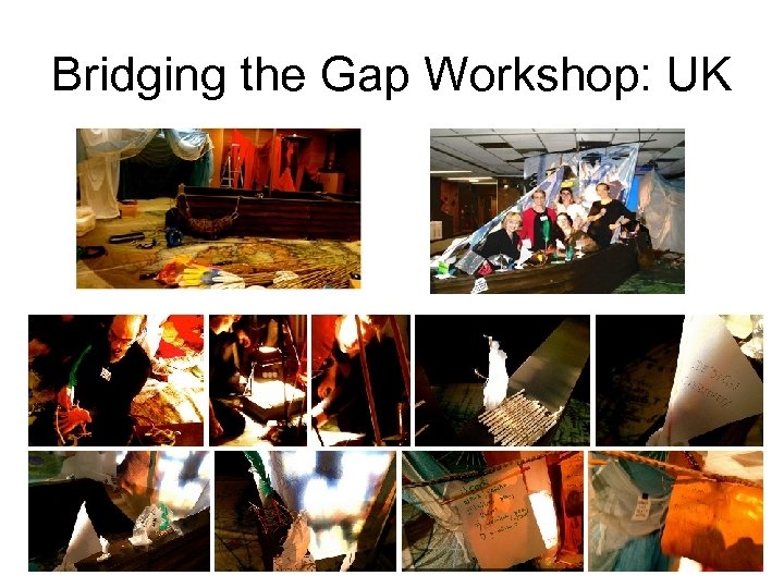 Bridging the Gap Workshop: UK 