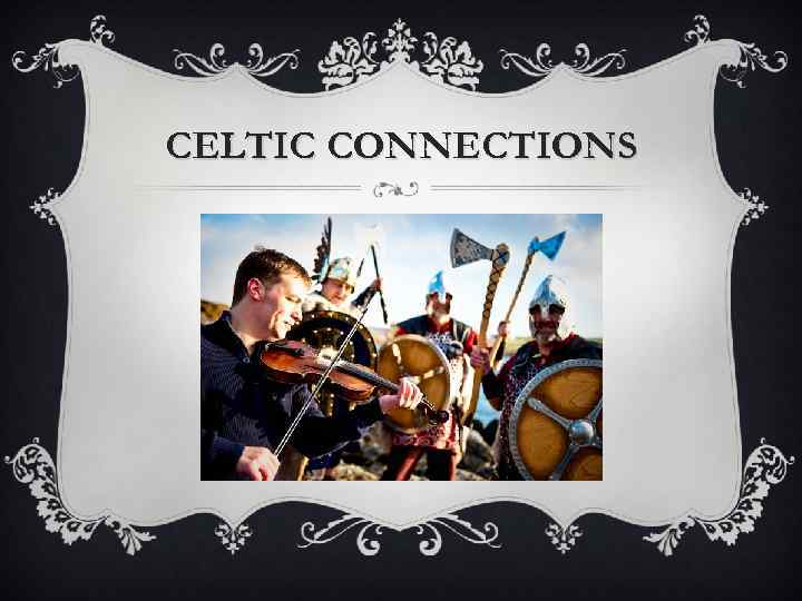 CELTIC CONNECTIONS 