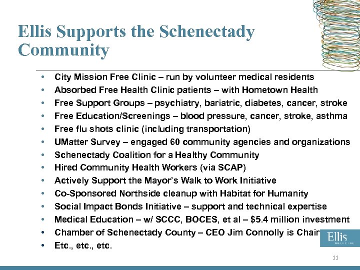 Ellis Supports the Schenectady Community • • • • City Mission Free Clinic –