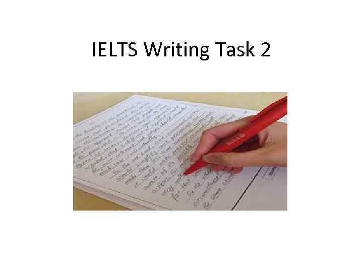 IELTS Writing Task 2 No rushing