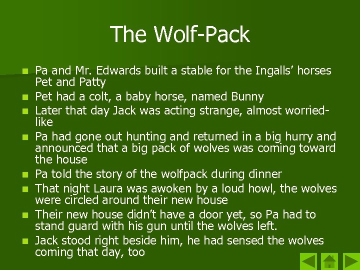 The Wolf-Pack n n n n Pa and Mr. Edwards built a stable for
