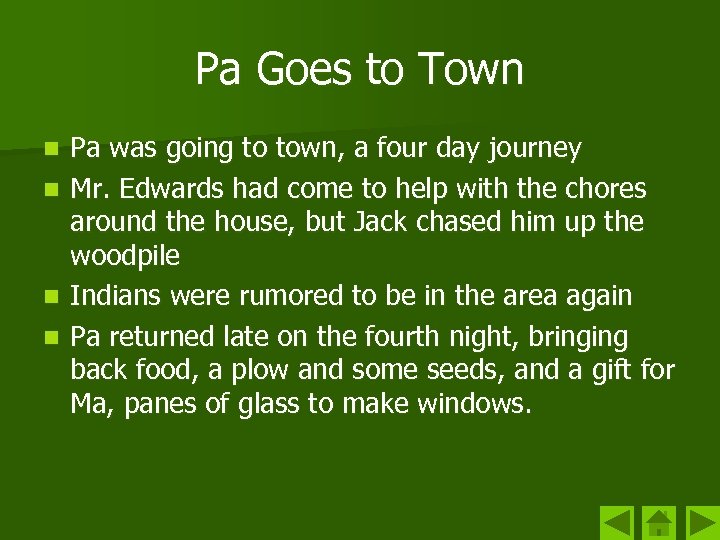 Pa Goes to Town Pa was going to town, a four day journey n