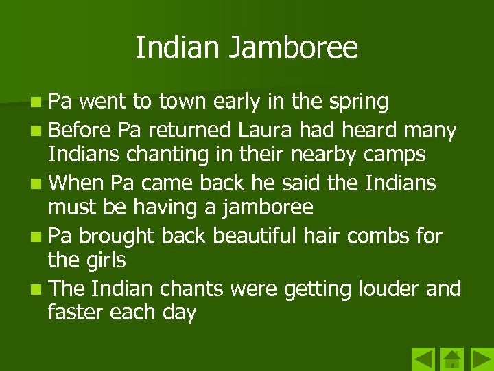 Indian Jamboree n Pa went to town early in the spring n Before Pa