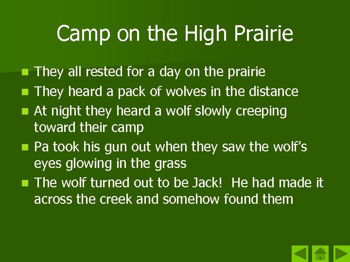 Camp on the High Prairie n n n They all rested for a day