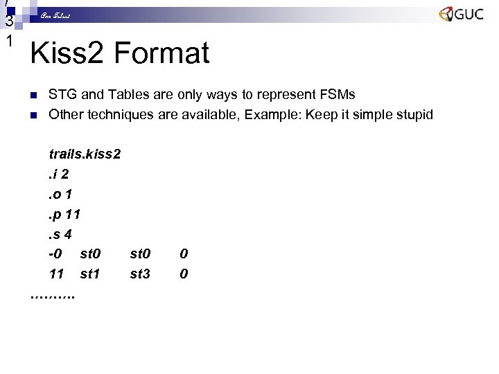 / 3 1 Amr Talaat Kiss 2 Format n n STG and Tables are