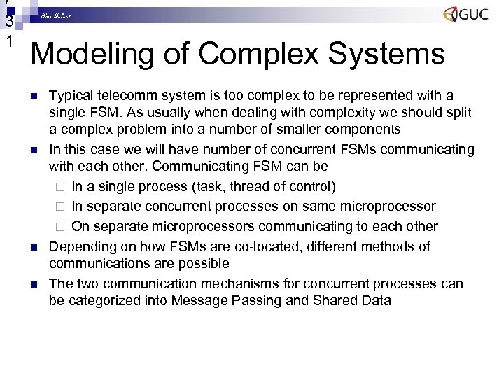 / 3 1 Amr Talaat Modeling of Complex Systems n n Typical telecomm system