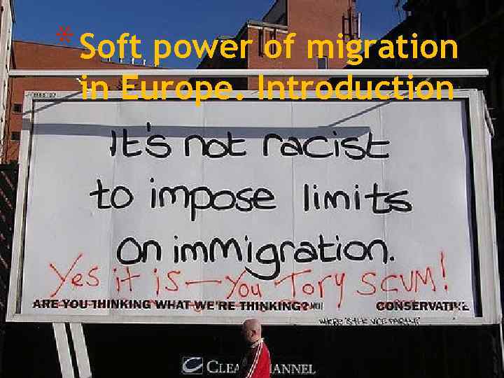 * Soft power of migration in Europe. Introduction 
