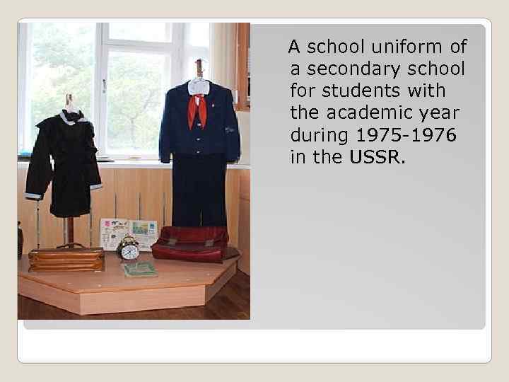  A school uniform of a secondary school for students with the academic year