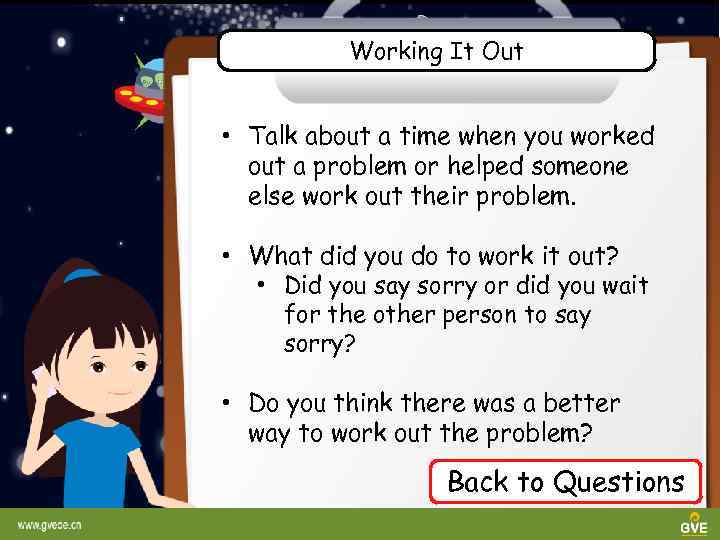 Working It Out • Talk about a time when you worked out a problem