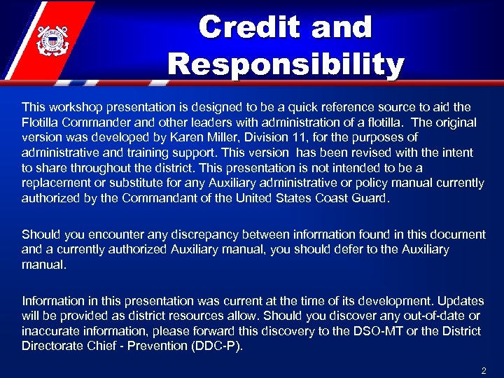 Credit and Responsibility This workshop presentation is designed to be a quick reference source