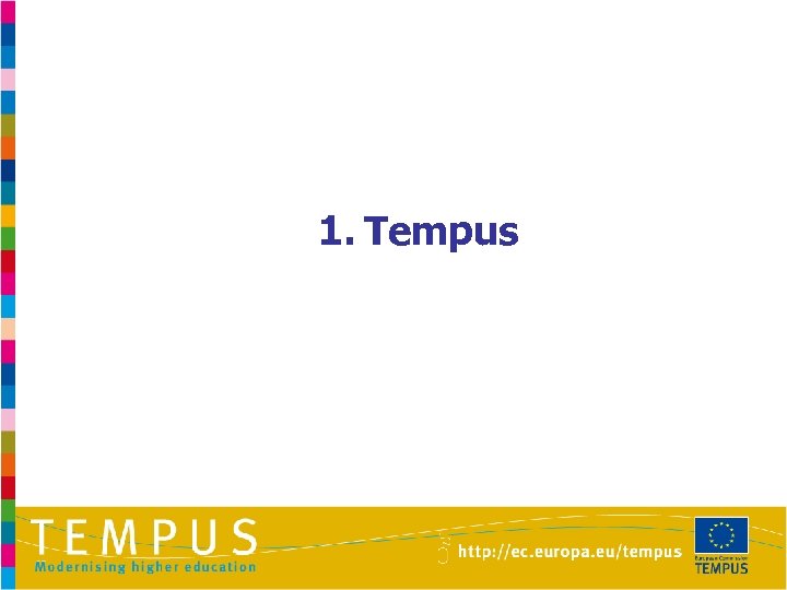 1. Tempus 