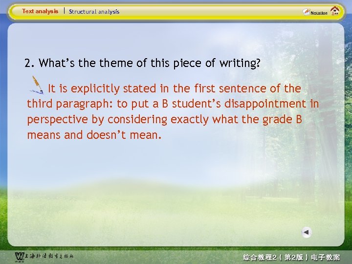 Text analysis Structural analysis 2. What’s theme of this piece of writing? It is