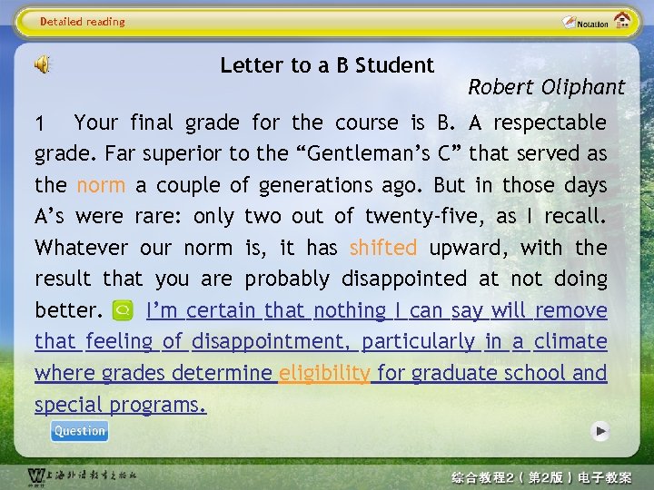 Detailed reading Letter to a B Student Robert Oliphant 1 Your final grade for