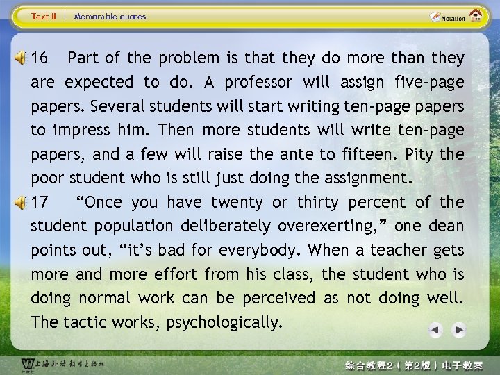 Text II Memorable quotes 16 Part of the problem is that they do more