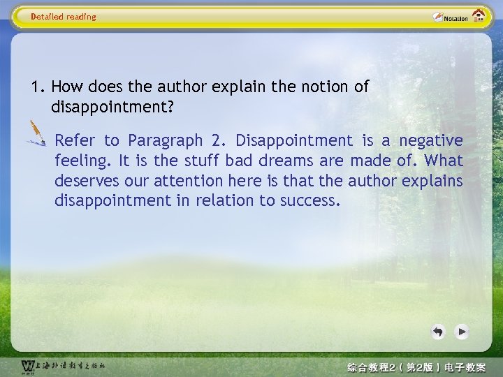 Detailed reading 1. How does the author explain the notion of disappointment? Refer to